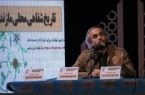 تبدیلِ مازندران به یکی از قطب‌های تاریخ شفاهی کشور